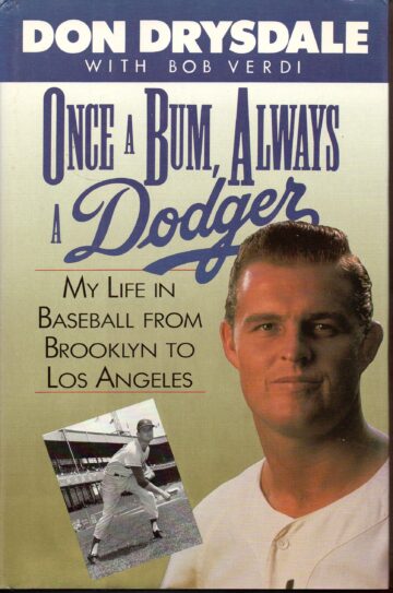 Once a Bum, Always a Dodger:  Don Drysdale